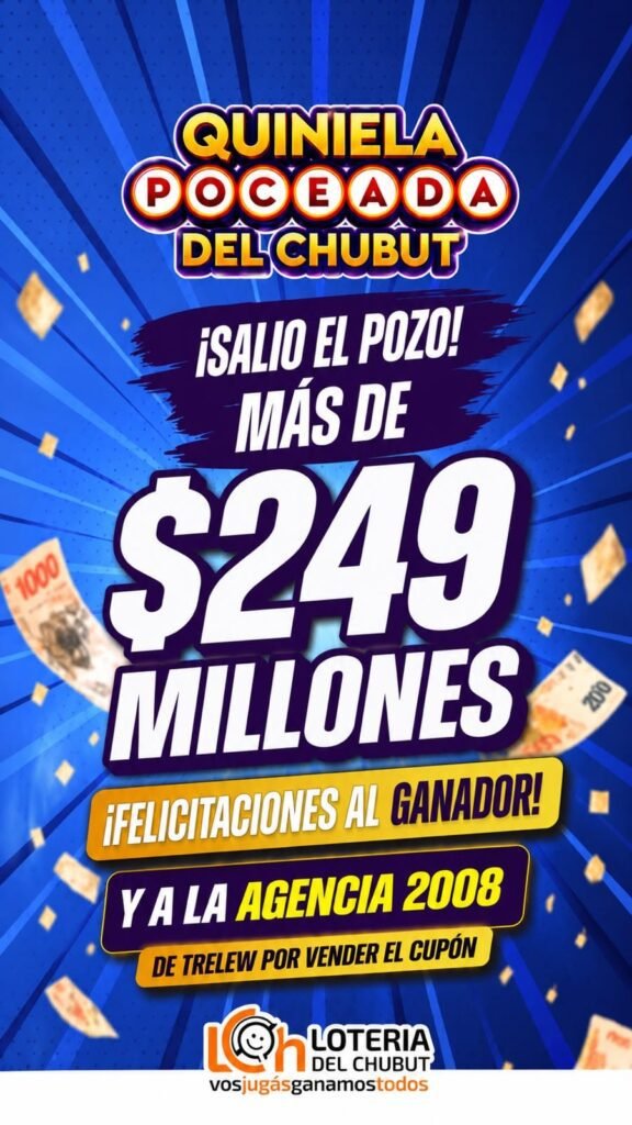Lotería del Chubut entregó casi $250 millones en la Quiniela Poceada
